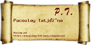 Pacsolay Tatjána névjegykártya